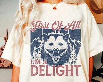 Zuallererst bin ich eine Freude sarkastische PNG-Dateien, lustiges Opossum PNG, wütendes Possum Png, Vintage-Shirt Retro Sublimationsdesign, Png Download