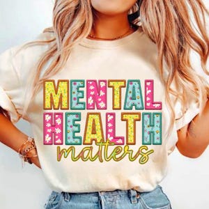 Mental Health Matters Floral PNG, Faux Embroidery, Mental Health Png, Motivational Png, Self Love Png, Mental Awareness Png, Sublimation