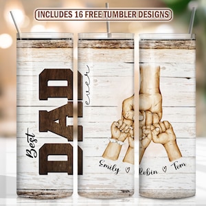 20 Oz Skinny Tumbler, Best Dad png Tumbler, Add names, Dad, Father, Papa, Tumbler Wrap, Sublimation Template, Father&#39;s Day, PNG