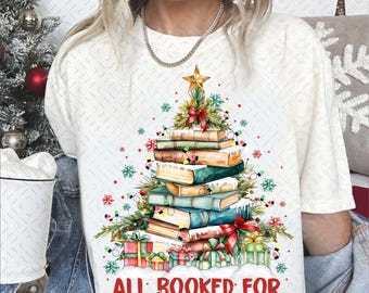 All Booked for Christmas Png, Christmas Books Png, Book Lovers Png, Christmas Teacher Png, Librarian Gift Png,Gift for Teachers,Bookish Png