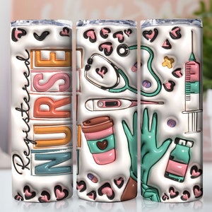 3D Registered Nurse Life Inflated Tumbler Wrap, Leopard Nurse 20oz Skinny Tumbler Sublimation Designs, Nurse Life Puffy Tumbler, Gift Nurse