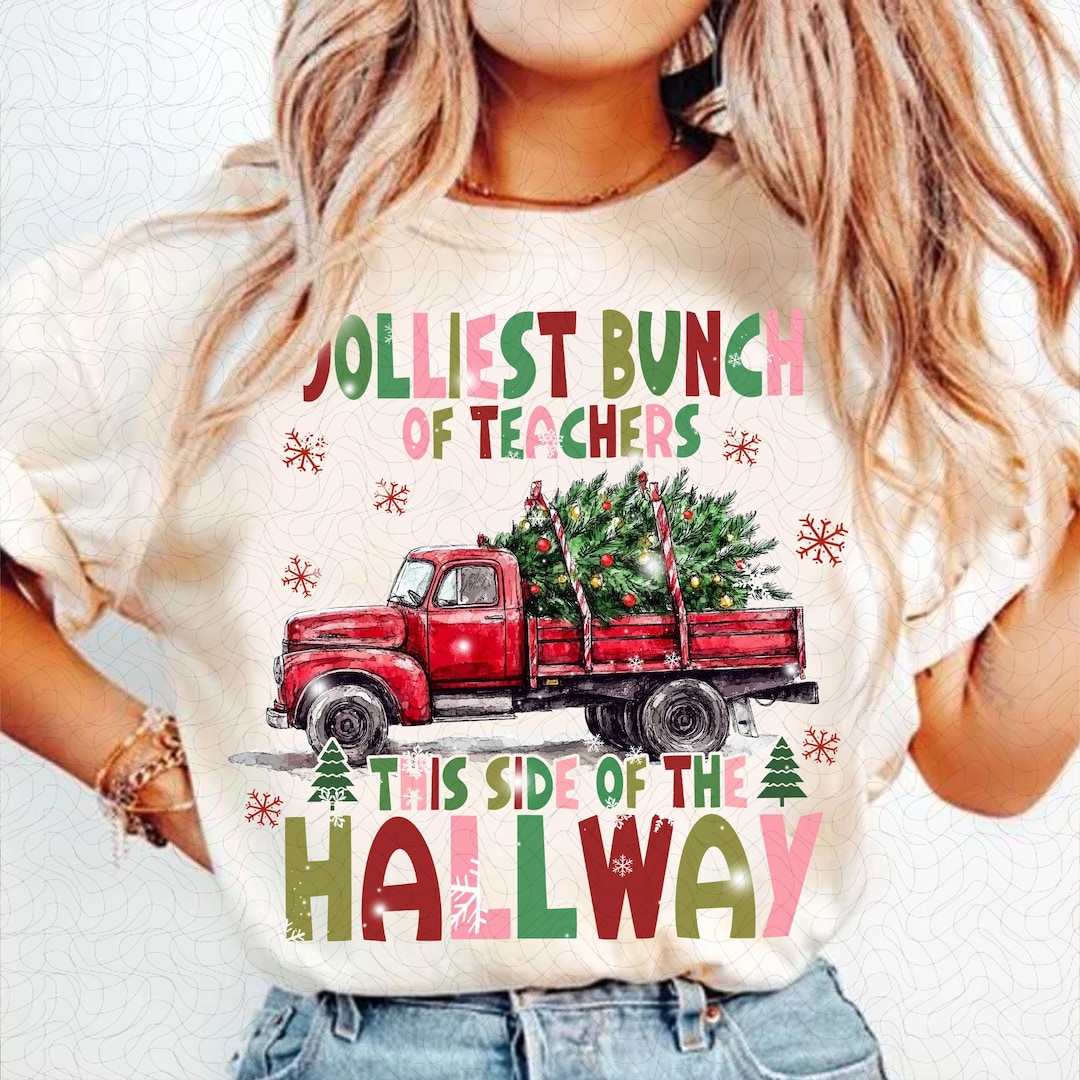 Jolliest Bunch of Teachers Png, Teacher Christmas Png, Funny Teacher ...