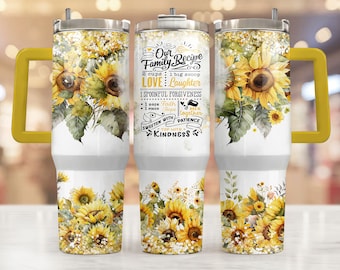 Family recipe 40 oz Quencher tumbler sublimation design Sunflower Inspirational quote floral digital PNG wrap Waterslide download Sunflower