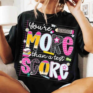 Y2K You're More Than A Test Score Png, Don't Stress Do Your Best, Testing Day Png Design Sublimation, State Testing Png, Testing Coordinator