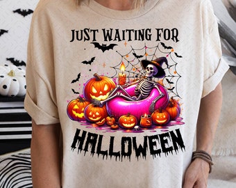 Just Waiting for Halloween PNG, Funny Halloween Png, Skeleton Clipart, Spooky Summer Halloween Sublimation Shirt Designs, Digital Download