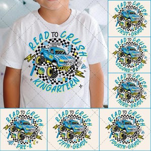 Back to School For Boys Bundle, Kindergarten Dude, First Day Of School, Truck For Boy Png,Ready To Crush First/ Second/ Third Grade