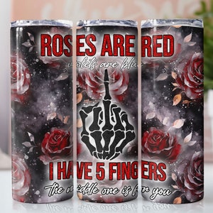 Anti-Valentinsgruß rote Rosen 20 Unze Skinny Tumbler Sublimation Design Digitaler Download PNG Instant DIGITAL NUR, lustige Skeleton Tumbler Wrap