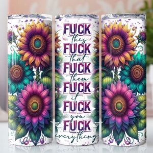 A la mierda esto que ellos es todo flaco vaso envoltura PNG - Sarcastic Retro Snarky Adult Humor Seamless 20oz vaso sublimación diseño