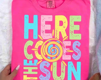 Here Comes The Sun Png, Sunshine Png, Sweet Summer Time PNG, Neon Trendy Summer Vibes, Distressed Beach PNG, Lake Pool River Png, Salty Png