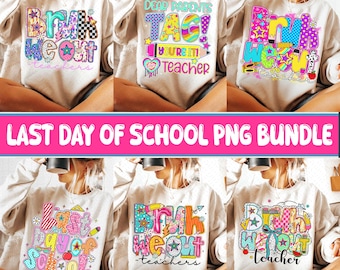 Last day of School Png Bundle, Preppy Teacher School Png, Class Dismissed Png, Teacher Appreciation Png, School png, Kids summer break Png