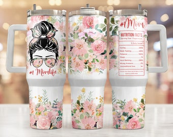Nutrition Mom 40oz Tumbler PNG, Mother Gift Tumbler Wrap, 40oz Quencher Tumbler Sublimation Design, Mother's Day Tumbler, Mom PNG Download