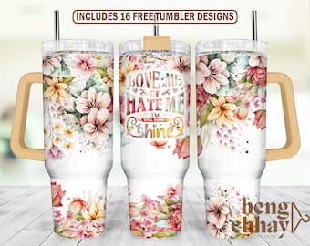 40oz Tumbler Wrap, Sarcastic Floral Tumbler PNG, 40oz Tumbler Sublimation Design, Boho Floral Tumbler Design, 40oz Tumbler Wrap with Handles