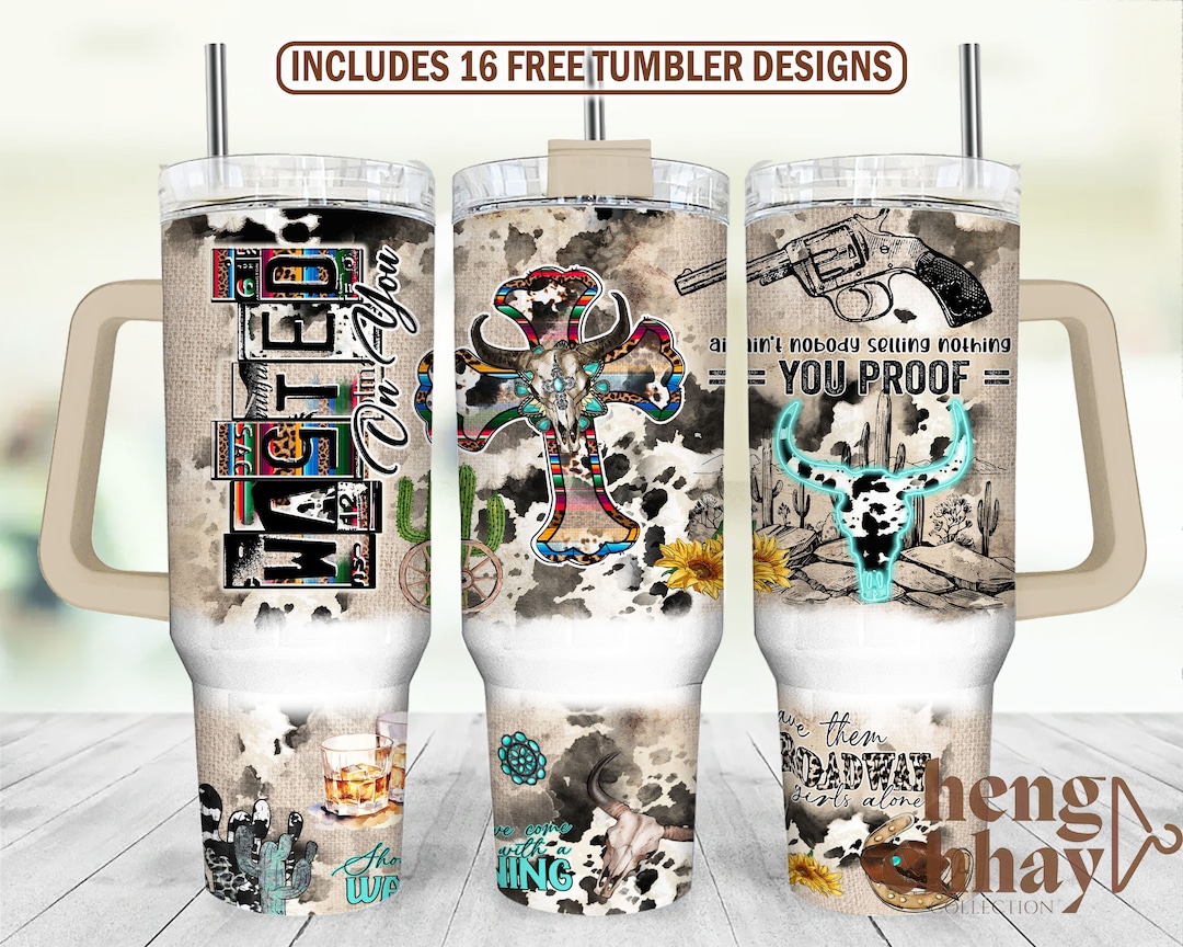 Wasted on You Western 40oz Quencher Tumbler Wrap/ PNG Tumbler Design ...