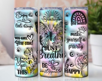 3D Positive Affirmations Inflated Tumbler Wrap 3D Puff Butterflies Inspirational Quotes PNG Template Sublimation Designs Downloads