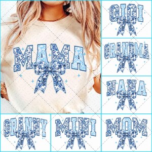 May include: A set of 10 iron-on transfers featuring various family titles with a blue and white floral bow. The titles include "Mama", "Gigi", "Grandma", "Nana", "Granny", "Mini", "Mom".