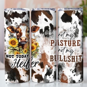 20oz Seamless Not Today Heifer Skinny Tumbler Sublimation, PNG, Cow print, Heifer tumbler, Tumbler design, Tumbler template, Tumbler wraps