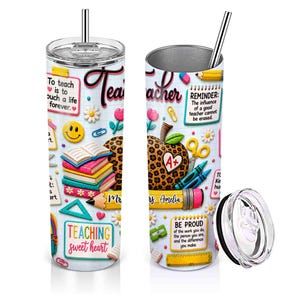 May include: A stainless steel tumbler with a lid and straw, featuring a colorful design for teachers. The design includes an apple with a leopard print, books, pencils, and the words "Teacher", "Teaching sweet heart", and "Reminder".
