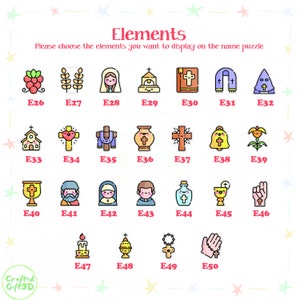 May include: A chart with 50 colorful icons, each with a letter and number, representing different elements. The icons are related to religious themes, such as crosses, churches, and religious figures. The chart is titled "Elements" and has the text "Please choose the elements you want to display on the name puzzle" above the icons.