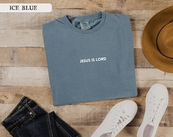 Jesus is Lord Shirt, Christian Shirt, Jesus Apparel, Faith Shirt, Simple T-shirt