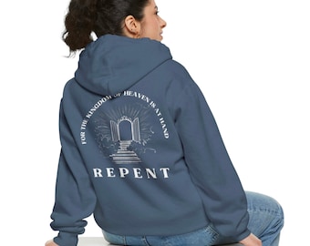 Christian Hoodie, Jesus is the Way, Repent for the Kingdom of Heaven is at Hand, Unisex Garment-Dyed Hoodie, Faith Apparel