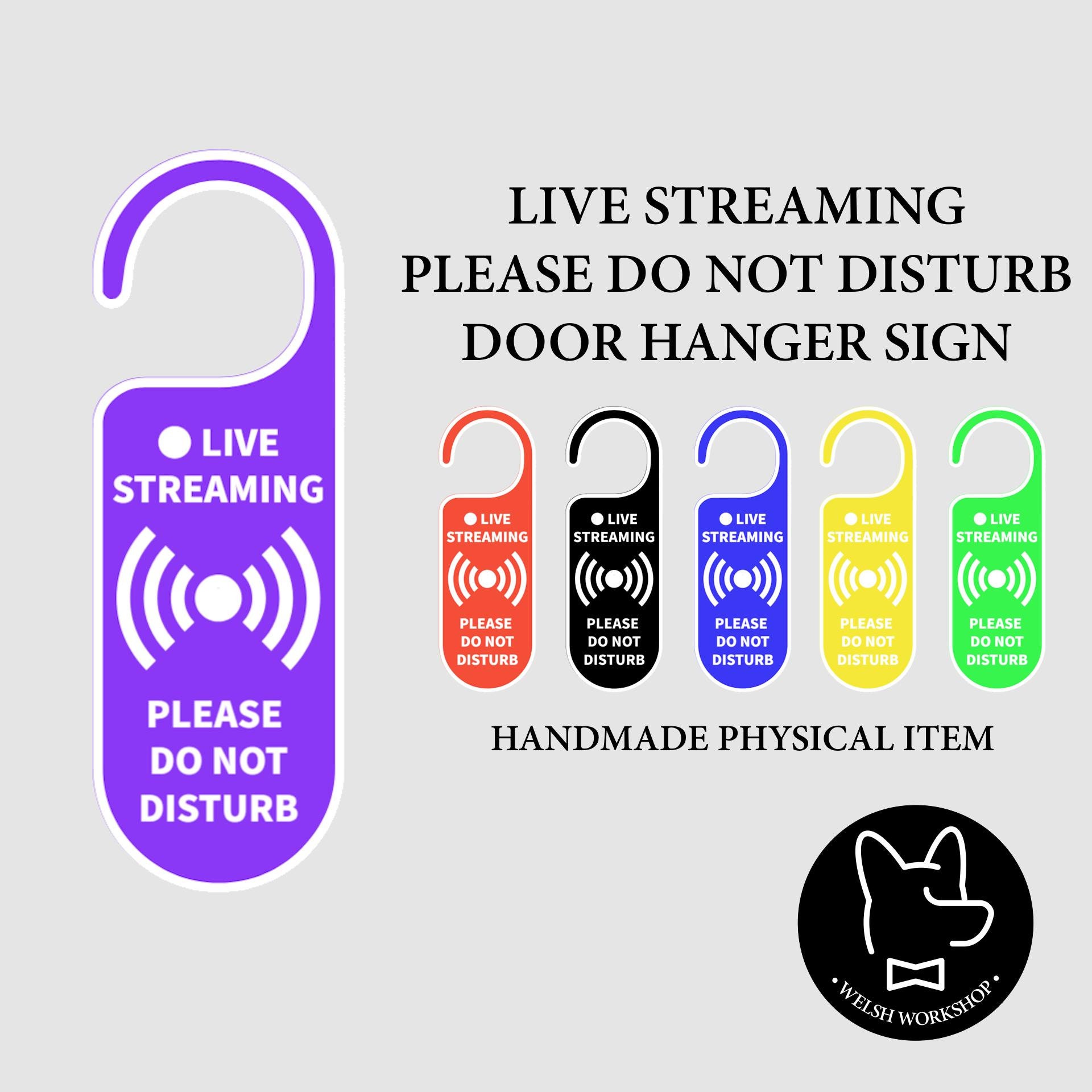 Streaming Sign Warning Live Streaming Please Do Not Disturb Door Hanger Sign - Youtube Live ...