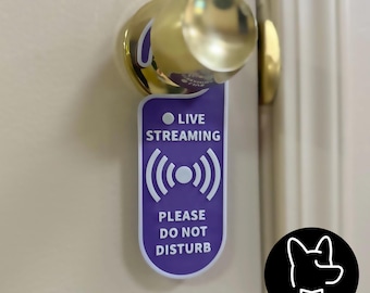 Live Streaming Please Do Not Disturb Door Hanger Sign - YouTube Live, Twitch, TikTok, Instagram