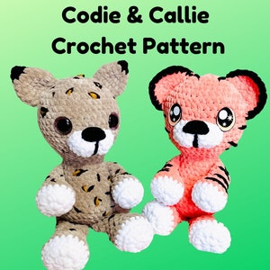 May include: Crochet pattern for two plush toys, a brown and tan spotted toy named "Codie" and a pink and black striped toy named "Callie".