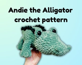 Andie the Alligator Crochet Pattern - Digital File ONLY