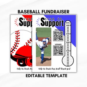 May include: A blue and red printable sign with the text "Scan to Support" and a baseball theme. The sign includes a thermometer-style fundraising goal tracker, a baseball player image, and QR codes for PayPal and Venmo.