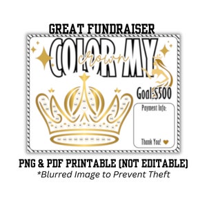 以下が含まれることがあります： 金の王冠と「Color My Crown」と「目標：500円」のテキストが書かれた印刷可能な資金調達ポスターです。