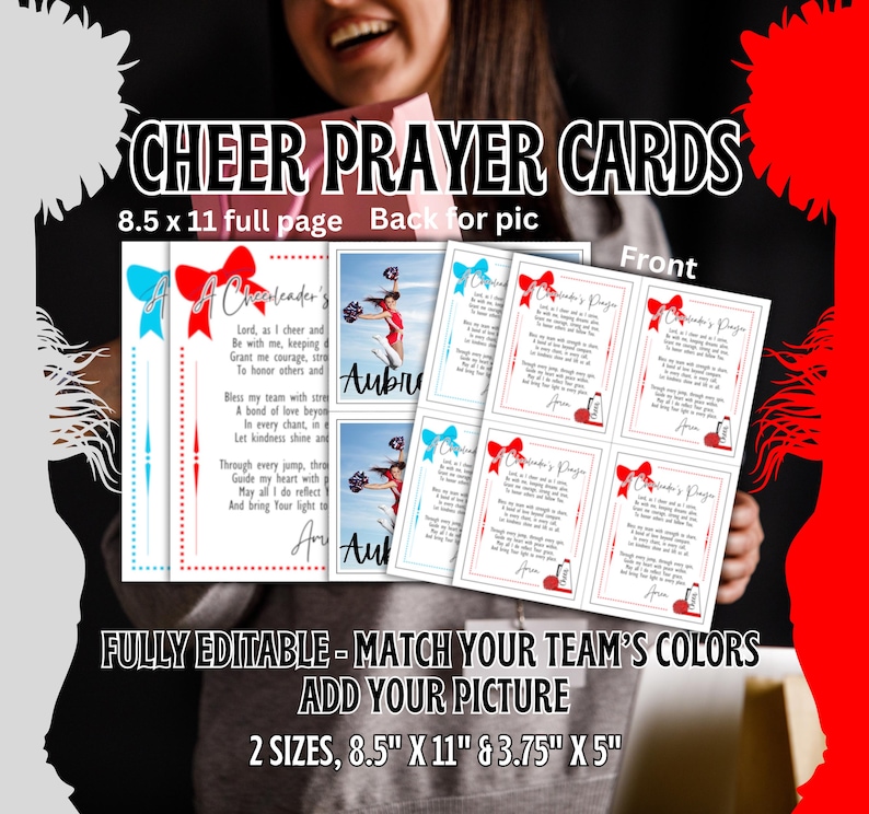 May include: Printable cheer prayer cards in two sizes, 8.5 inches by 11 inches and 3.75 inches by 5 inches. The cards are fully editable and feature a red, white, and blue color scheme. The text on the cards reads "A Cheerleader's Prayer" and includes a prayer for cheerleaders. The cards also feature a space for a photo.