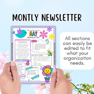 May include: A colorful printable monthly newsletter template for a daycare. The template features a bright pink and green flower, a bee, and the word "MAY" in a colorful font. The newsletter includes sections for monthly messages, events, what we are learning, birthdays, and reminders. The text "All sections can easily be edited to fit what your organization needs." is displayed on the right side of the image.