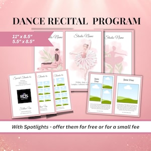 May include: A pink dance recital program with the text "DANCE RECITAL PROGRAM". The program features illustrations of ballet dancers and ballet shoes. The program dimensions are 27.9 cm x 21.6 cm and 14 cm x 21.6 cm. The text "With Spotlights - offer them for free or for a small fee" is also included.
