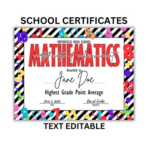 May include: A black and white striped certificate with colorful numbers and circles around the border. The certificate is for mathematics achievement and is awarded to Jane Doe for the highest grade point average. The date is June 5, 2024, and the signature is David Cooke. The text "TEXT EDITABLE" is at the bottom of the certificate.