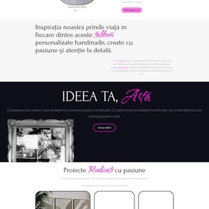 May include: Website homepage for a company that creates custom, handmade paintings. The website features images of abstract paintings, a description of the company's mission, and a call to action to create your own artwork. The text on the website is in Romanian.