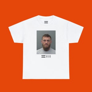 Conor MCGREGOR Mugshot TSHIRT – Unisex CELEBRITY Y2k Fashion Inspired Ufc Fan Gift