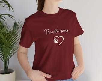 Camiseta de mamá caniche, regalo para amantes de los perros, regalo de cumpleaños de Navidad, camiseta unisex, camiseta de manga corta