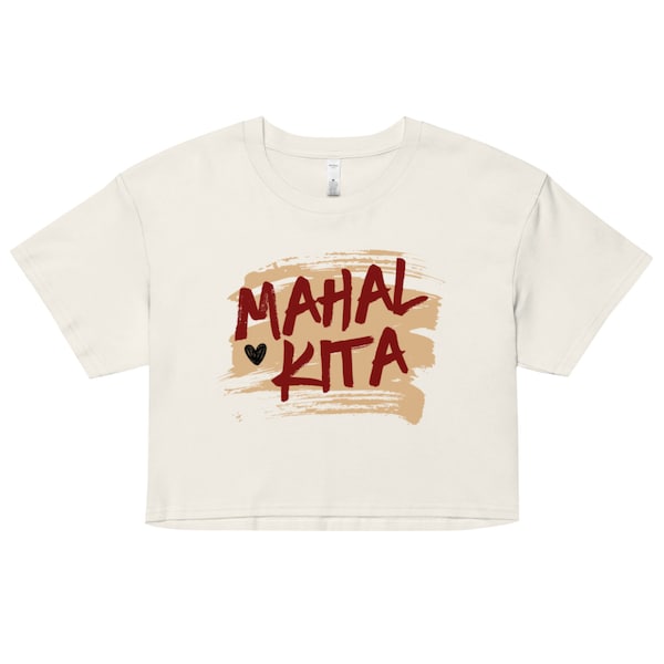 Mahal Kita | Women’s crop top