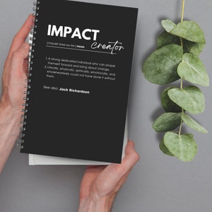 Gepersonaliseerde definitie Impact Creator Hardcover Notebook, Maneger Verjaardagscadeau, Leider Journal, Grappig cadeau voor hem Haar, Werkwaardering afbeelding 10