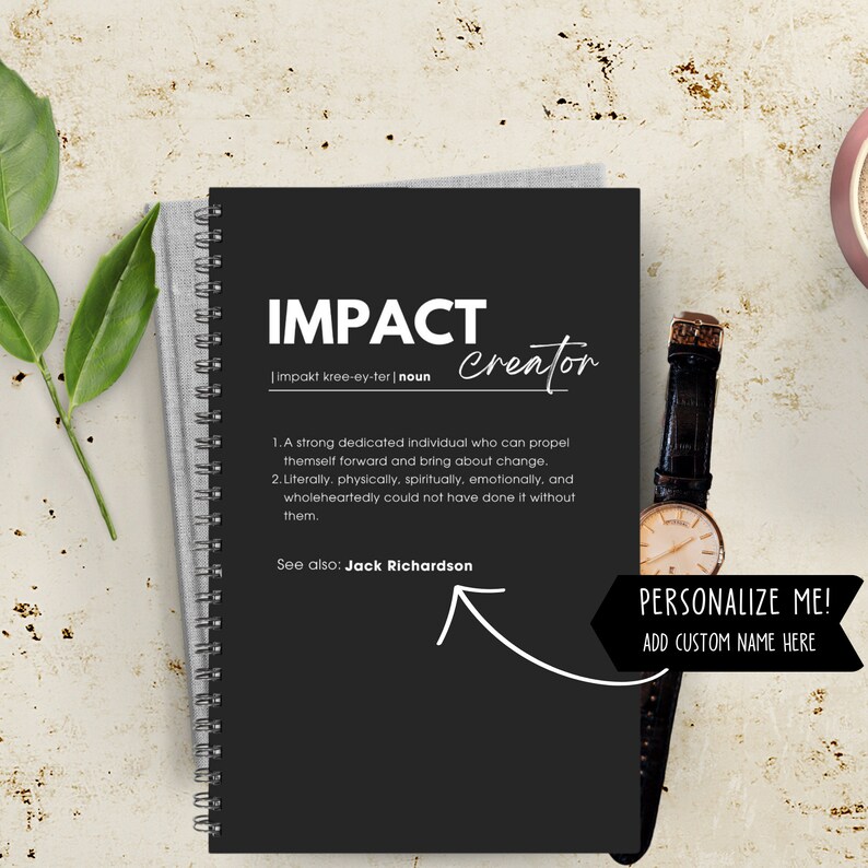 Gepersonaliseerde definitie Impact Creator Hardcover Notebook, Maneger Verjaardagscadeau, Leider Journal, Grappig cadeau voor hem Haar, Werkwaardering afbeelding 2