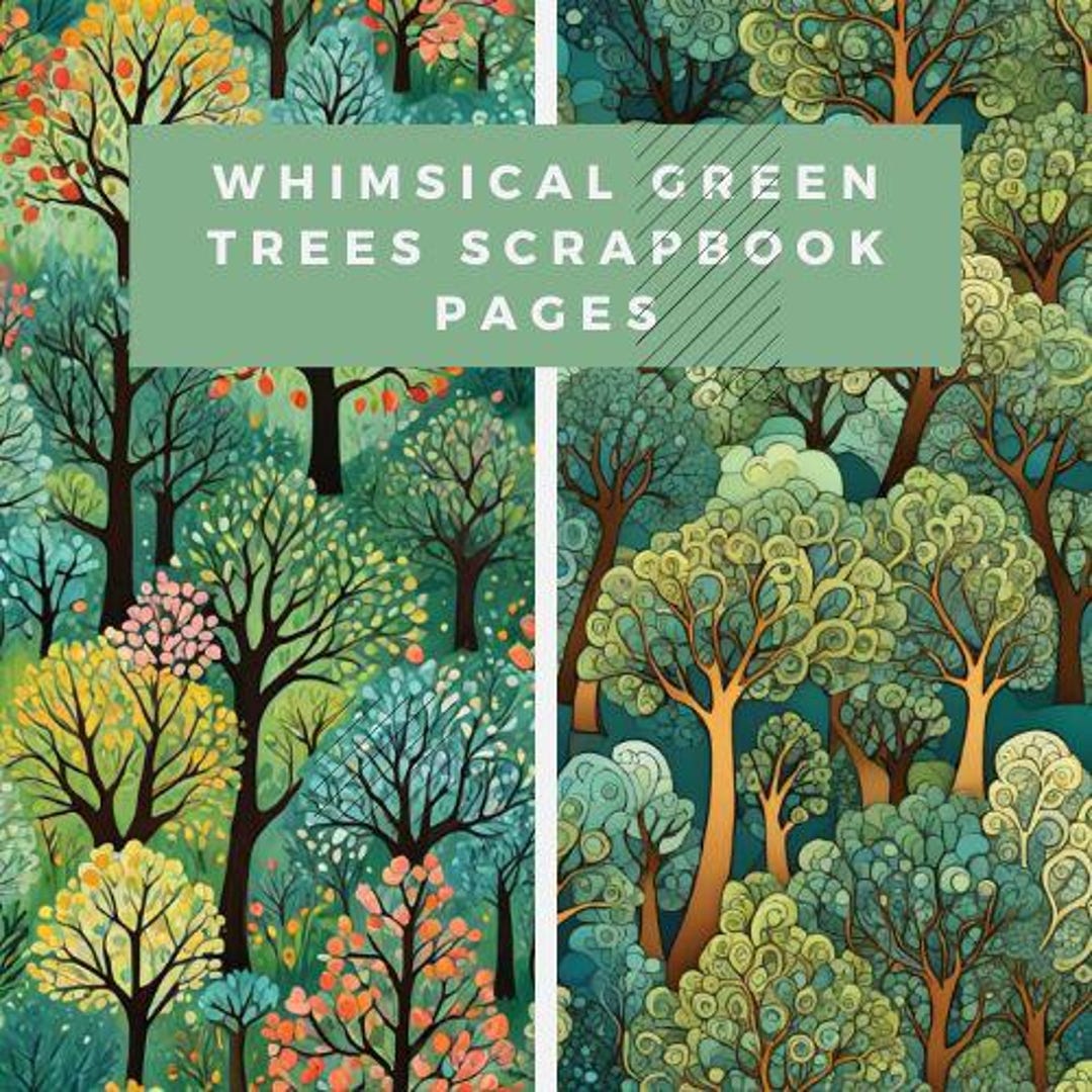 Whimsical Green Trees Scrapbook Paper: Print-ready PNG Pages (digital ...