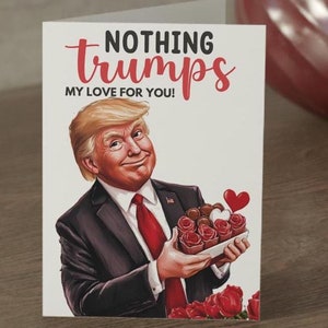 Nichts Trumpft meine Liebe für Sie Valentinsgeschenk Kundenspezifische Karte Donald Trump Liebeskarte Bf Trump Valentinskarte Donald Trump Karte Jubiläumsgeschenk