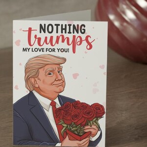 Nichts Trumpft meine Liebe für Sie Valentinsgeschenkkarte Donald Trump Liebeskarte Bf Trump Valentinskarte Benutzerdefinierte Donald Trump Karte Jahrestagsgeschenk
