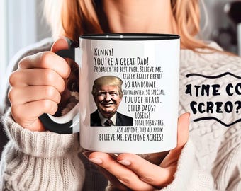 Custom Trump Dad Mug Funny Fathers Day Gift for Dad Gift from Daughter Dads Birthday Gift Funny Dad  Coffee Cup Gifts from Son Best Dad Ever