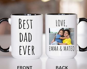 Best Dad Ever Mug Personalized Photo Mug Dad Birthday Gift Custom Fathers Day Gift Baby Photo Gift Mug with Picture Dad Gift from Kids