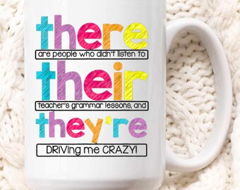 Taza de gramática "There They're", taza para profesor de inglés, divertida taza de gramática, regalo de puntuación para ropa de profesor de ELA, camisa de escritura