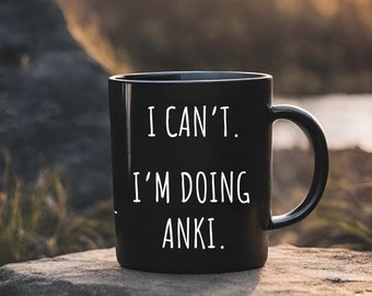 Med Student Gift Med Student Mug Medical School Gift Doctor Mug  I'm Doing Anki  Anki Gifts  New Doctor  PHD Gift  Premed Gift