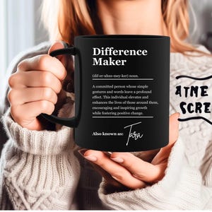 Custom Difference Maker Mug Personalized Difference Maker Mug Difference Maker Gifts Mentor Appreciation Gift 2024 Teacher Gift Leader Gift
