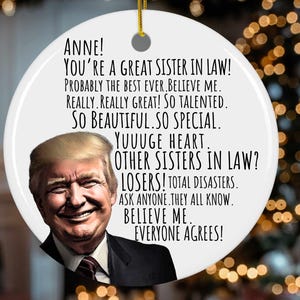 Cadeau d'anniversaire Trump personnalisé pour belle-sœur Cadeau personnalisé drôle de belle-sœur Cadeau de Noël d'anniversaire Cadeau de Noël pour belle-sœur