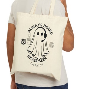 Ghost Dispatcher always heard never seen POLICE/FIRE 911 Operator gift for 911 Operator bag 911 Halloween Gifts white tote bag